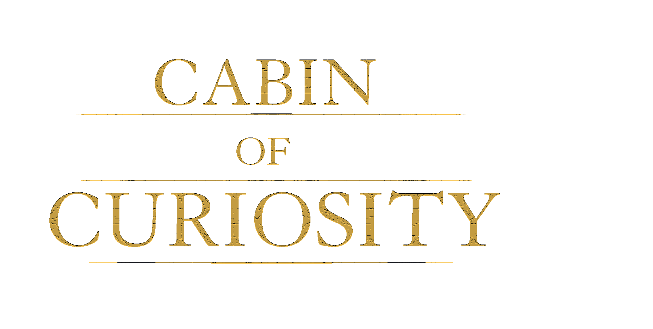 Cabin of Curiosity